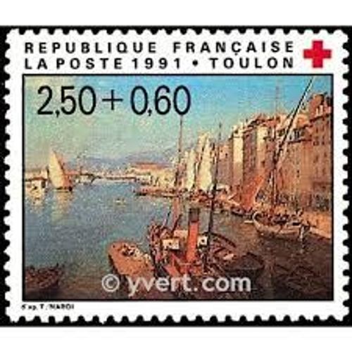 Au Profit De La Croix Rouge : Toulon D'Après L'Oeuvre De François Nardi Année 1991 N° 2733 Yvert Et Tellier Luxe