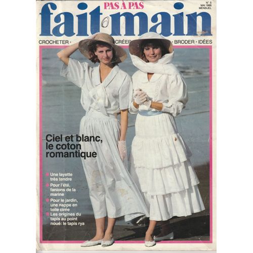 Revue Fait Main Pas À Pas N° 5 – Mai 1988 : Tenues Romantiques