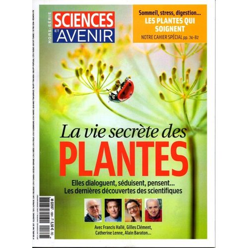 Sciences Et Avenir Hors -Série N°189 Avril-Mai 2017 - La Vie Secrète Des Plantes