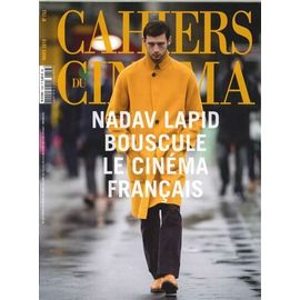 Les Cahiers Du Cinéma N° 753 _ Mars 2019 _ Nadav Lapid Bouscule Le Cinéma Français / Mariano Llinas / Effets Spéciaux / La Dictature Des Identités / Jonas Mekas / Michel Legrand / Udo Kier