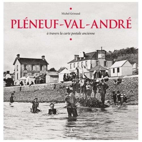Pléneuf-Val-André - A Travers La Carte Postale Ancienne