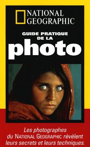 Guide Pratique De La Photo
