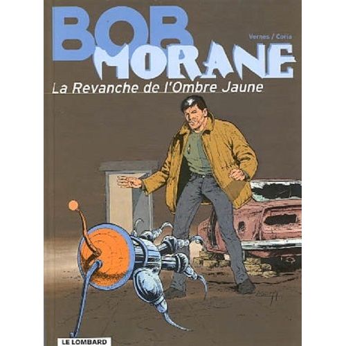 Bob Morane - Tome 33 - La Revanche De L'ombre Jaune
