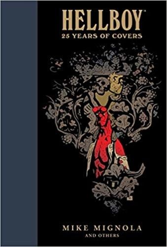 Hellboy - 25 Years Of Covers