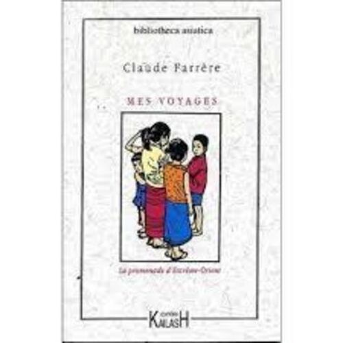 Mes Voyages : La Promenade D'extreme - Orient