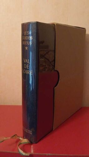 Val De Loire (Les Guides Bleus) : Maine-Orléanais-Touraine-Anjou