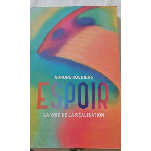 Livre Espoir La Voie De La Réalisation