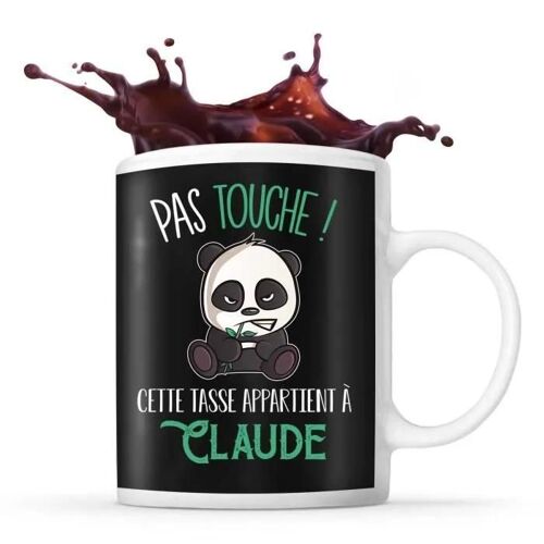 Tasse Claude Pas Touche Panda | Mug Prénom Cadeau Anniversaire Humour