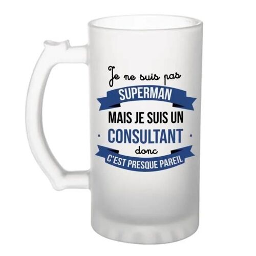 Chope De Bière Je Ne Suis Pas Superman, Je Suis Consultant | Verre À Bière Pinte Idée Cadeau Fête Des Pères Anniversaire