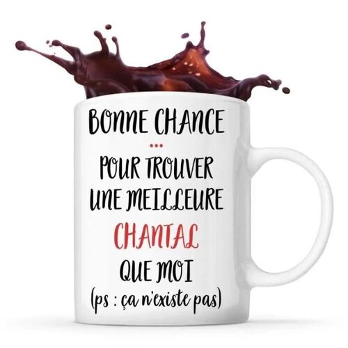 Mug Chantal Ça N'existe Pas | Tasse Cadeau Prénom Surnom Nom De Famille Anniversaire Noël