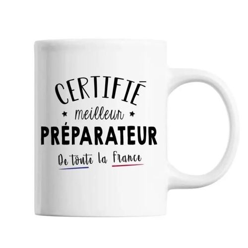 Mug Homme Préparateur Meilleur De France | Tasse Blanc Métier