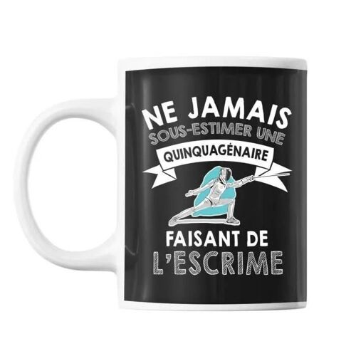Mug Femme Escrime Quinquagénaire Tasse Cadeau Personnalisé