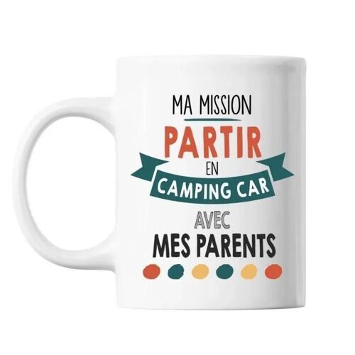 Mug Ma Mission Camping Car Avec Mes Parents Tasse Cadeau Personnalisé