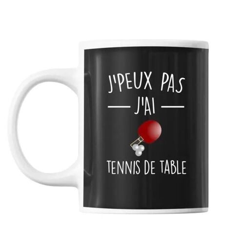 Mug Tennis De Table J'peux Pas Noir Tasse Cadeau Personnalisé