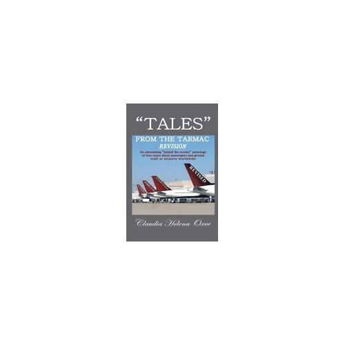 Tales From The Tarmac