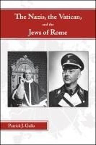 The Nazis, The Vatican, And The Jews Of Rome