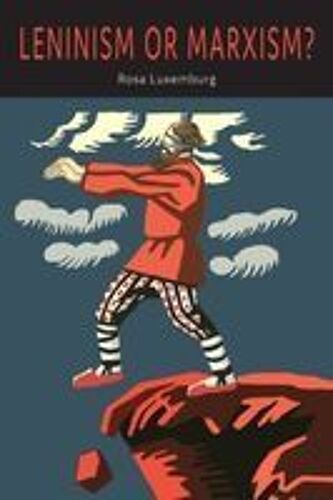 Leninism Or Marxism?