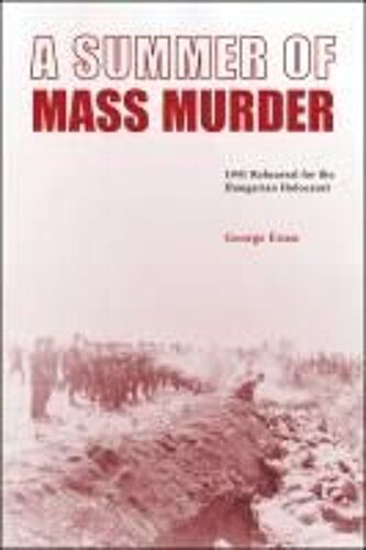 A Summer Of Mass Murder