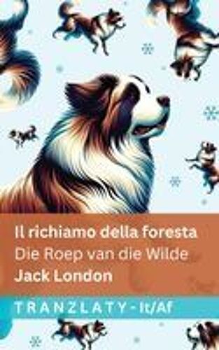Il Richiamo Della Foresta / Die Roep Van Die Wilde