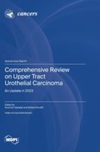 Comprehensive Review On Upper Tract Urothelial Carcinoma