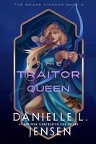 The Traitor Queen (Deluxe Edition)