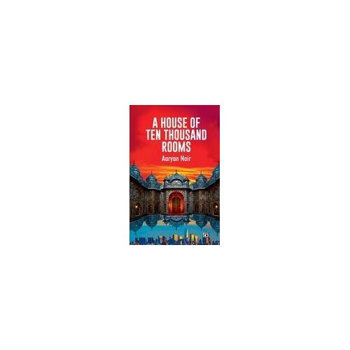 A House Of Ten Thousand Rooms