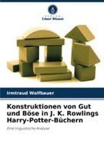 Konstruktionen Von Gut Und Böse In J. K. Rowlings Harry-Potter-Büchern