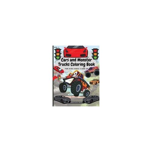 Cars And Monster Trucks Coloring Book For Kids Ages 3 And Up