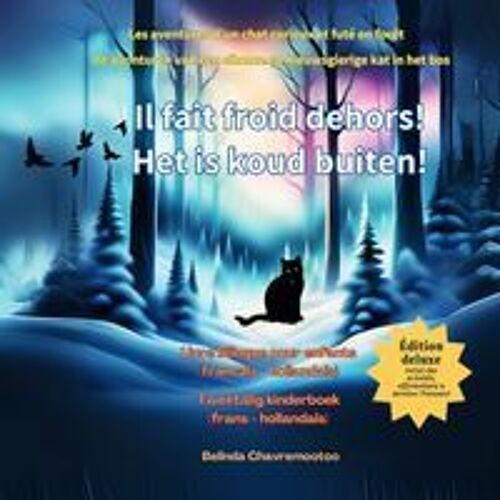 Il Fait Froid Dehors! / Het Is Koud Buiten! (Bilingue