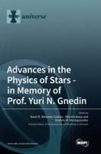 Advances In The Physics Of Stars