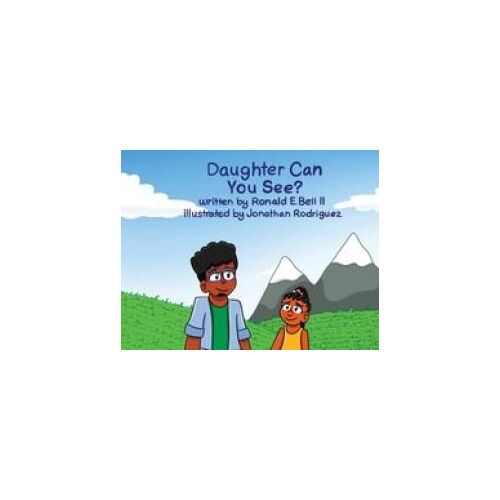 Daughter Can You See?