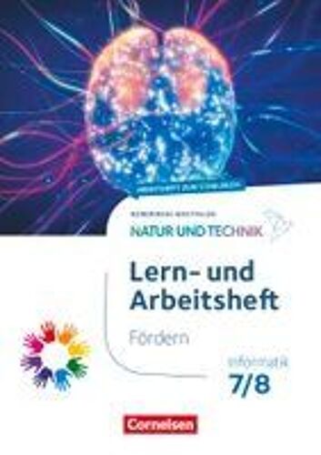 Natur Und Technik 7./8. Schuljahr - Informatik - Nordrhein-Westfalen Ab 2025 - Lern- Und Arbeitsheft Fördern