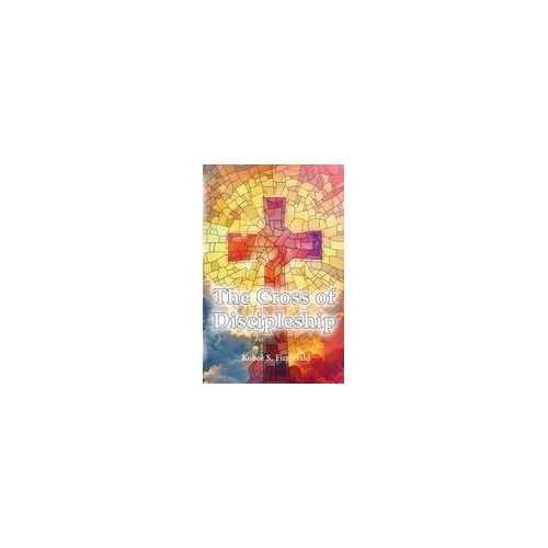 The Cross Of Discipleship