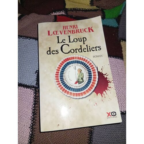 Le Loup Des Cordeliers - Henri Loevenbruck
