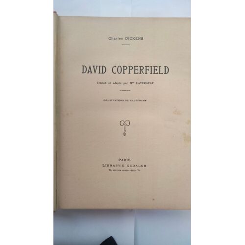 David Copperfield ( Traduction Favergeat Illustrations Kauffmann ) 1924