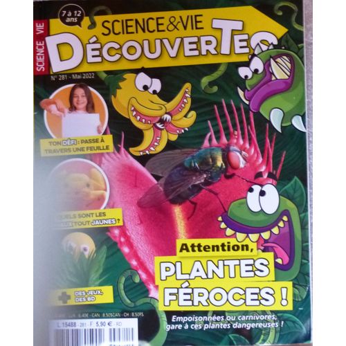 Sciences Et Vie Découvertes 281 Mai 2022 : Attention, Plantes Féroces !