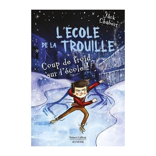 L'école De La Trouille - T5 : Coup De Froid Sur L'école !