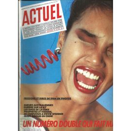 Actuel 01/07/1984 Stevie Wonder, Charlelie Couture, Jean-Louis Aubert, Bashung,Richard/ Téléphone,Nicolas/Indochine,Bernis De Trust,Chambou/Christine Moran,Peter Beard, Christophe Bouchet,Les Ripoulin