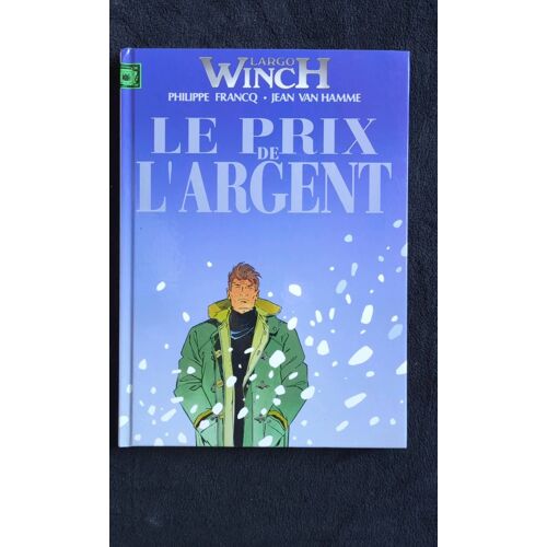 Largo Winch - Album Double : Le Prix De L'argent + La Loi Du Dollar