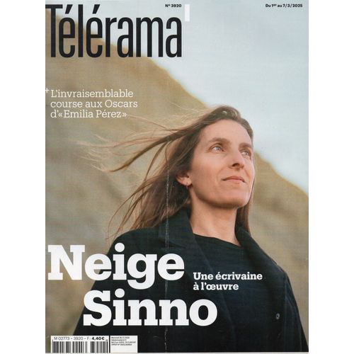 Télérama 3920 : Neige Sinno. Emilia Pérez. Anna Mougladis. Claire Ottaway.