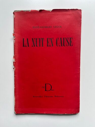 René-George Leuck, La Nuit En Cause