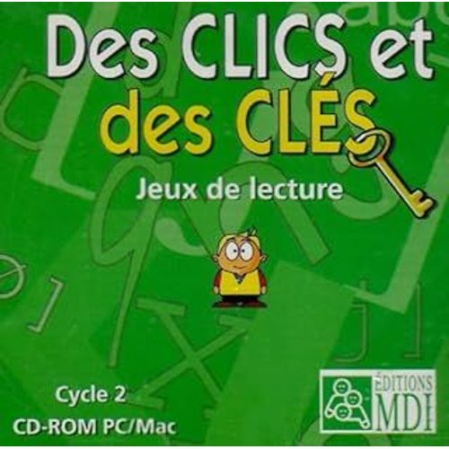 Des Clics Et Des Cles Cd Rom Pc/Mac