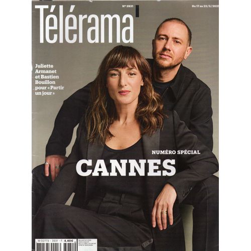 Télérama 3931 : Numéro Spécial Cannes 2025. Le Droit De Vote Des Femmes. Antoine Fontaine. Amélie Bonnin. Juliette Armanet. Bastien Bouillon. Hafsia Herzi. Fatima Daas.