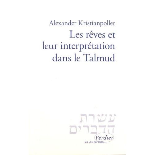 Les Rêves Et Leur Interprétation Dans Le Talmud