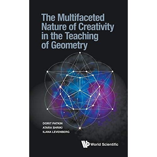 Multifaceted Nature Of Creativity In The Teach Geometry