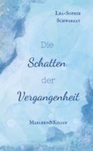 Die Schatten Der Vergangenheit