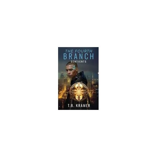 The Fourth Branch: Sentients