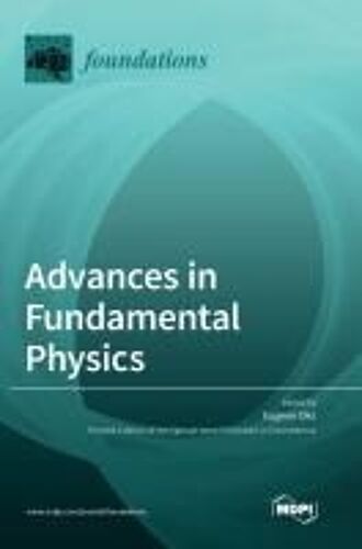 Advances In Fundamental Physics