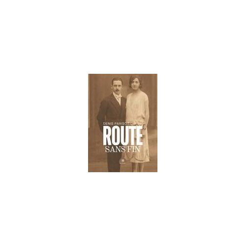 Route Sans Fin (French Edition)