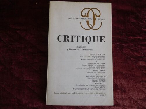 Critique Sciences Histoire Et Controverses. Aut Septembre 1974 N° 327/328